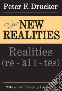 The New Realities libro in lingua di Drucker Peter Ferdinand