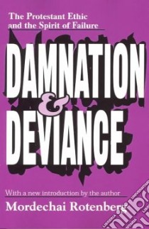 Damnation and Deviance libro in lingua di Rotenberg Mordechai