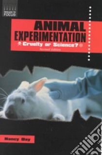 Animal Experimentation libro in lingua di Day Nancy