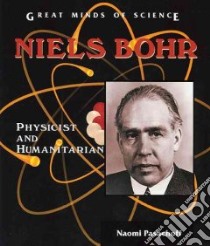 Niels Bohr libro in lingua di Pasachoff Naomi E.