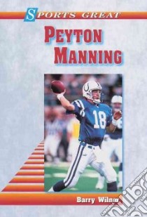 Peyton Manning libro in lingua di Wilner Barry