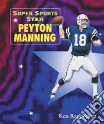 Super Sports Star Peyton Manning libro in lingua di Rappoport Ken
