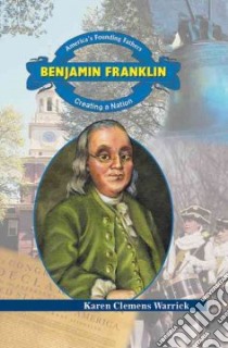 Benjamin Franklin libro in lingua di Warrick Karen Clemens