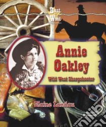 Annie Oakley libro in lingua di Landau Elaine