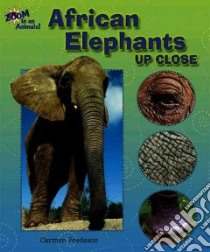 African Elephants Up Close libro in lingua di Bredeson Carmen