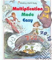 Multiplication Made Easy libro in lingua di Wingard-Nelson Rebecca, LaBaff Tom (ILT)