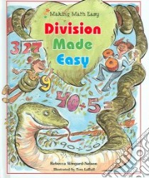 Division Made Easy libro in lingua di Wingard-Nelson Rebecca, LaBaff Tom (ILT)