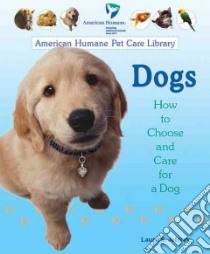 Dogs libro in lingua di Jeffrey Laura S.
