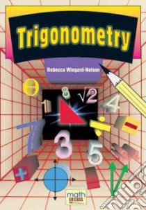 Trigonometry libro in lingua di Wingard-Nelson Rebecca