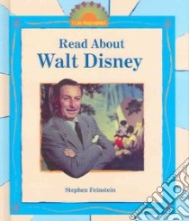 Read About Walt Disney libro in lingua di Feinstein Stephen, Disney Walt