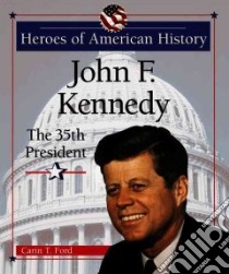 John F. Kennedy libro in lingua di Ford Carin T.