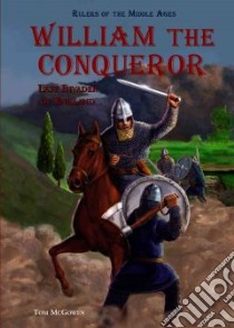 William the Conqueror libro in lingua di McGowen Tom
