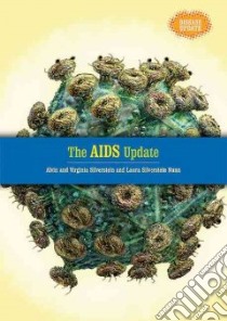 The AIDS Update libro in lingua di Silverstein Alvin, Silverstein Virginia B., Nunn Laura Silverstein