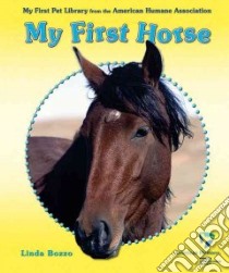 My First Horse libro in lingua di Bozzo Linda