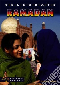Celebrate Ramadan libro in lingua di Jeffrey Laura S.