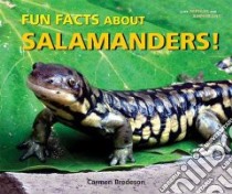 Fun Facts About Salamanders! libro in lingua di Bredeson Carmen