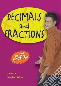 Decimals and Fractions libro in lingua di Wingard-Nelson Rebecca