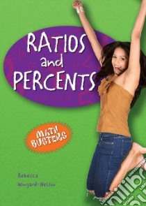 Ratios and Percents libro in lingua di Wingard-Nelson Rebecca