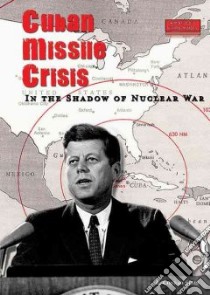 Cuban Missile Crisis libro in lingua di Stein R. Conrad