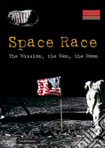 Space Race libro in lingua di McGowen Tom