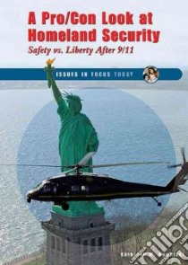 A Pro/Con Look at Homeland Security libro in lingua di Kowalski Kathiann M.