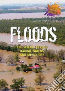 Floods libro in lingua di Silverstein Alvin, Silverstein Virginia B., Nunn Laura Silverstein