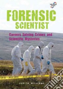 Forensic Scientist libro in lingua di Williams Judith