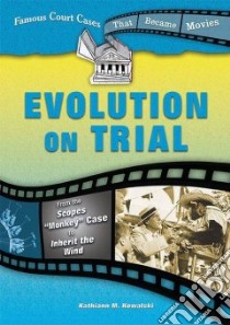 Evolution on Trial libro in lingua di Kowalski Kathiann M.