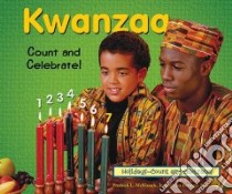 Kwanzaa-Count and Celebrate! libro in lingua di McKissack Fredrick, Mckissack Lisa Beringer