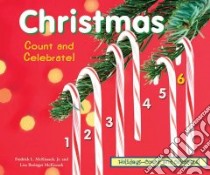 Christmas, Count and Celebrate! libro in lingua di McKissack Fredrick, Mckissack Lisa Beringer