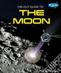 Far-out Guide to the Moon libro in lingua di Carson Mary Kay