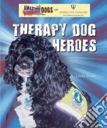 Therapy Dog Heroes libro in lingua di Bozzo Linda