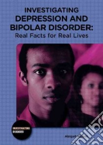 Investigating Depression and Bipolar Disorder libro in lingua di Meisel Abigail