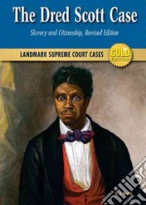 The Dred Scott Case libro in lingua di Herda D. J.