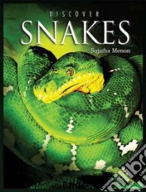 Discover Snakes libro in lingua di Menon Sujatha