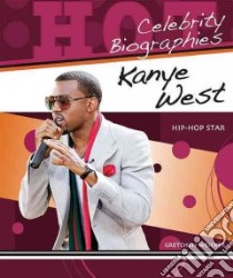 Kanye West libro in lingua di Weicker Gretchen