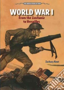 World War I libro in lingua di Kent Zachary
