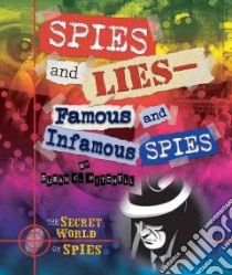 Spies and Lies libro in lingua di Mitchell Susan K.