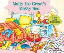 Molly the Great's Messy Bed libro in lingua di Marshall Shelley, Mahan Ben (ILT)