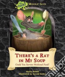 There's a Rat in My Soup libro in lingua di Stiefel Chana, Kelley Gerald (ILT)