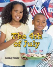 The 4th of July libro in lingua di Goeller Dorothy