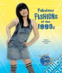 Fabulous Fashions of the 1990s libro in lingua di Niven Felicia Lowenstein