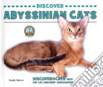 Discover Abyssinian Cats libro in lingua di Micco Trudy