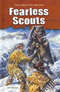 Fearless Scouts libro in lingua di Savage Jeff