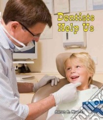 Dentists Help Us libro in lingua di Murray Aaron R.