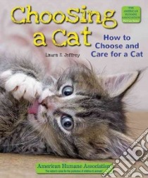 Choosing a Cat libro in lingua di Jeffrey Laura S.