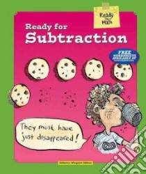 Ready for Subtraction libro in lingua di Wingard-Nelson Rebecca