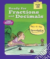 Ready for Fractions and Decimals libro in lingua di Wingard-Nelson Rebecca