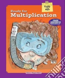 Ready for Multiplication libro in lingua di Wingard-Nelson Rebecca