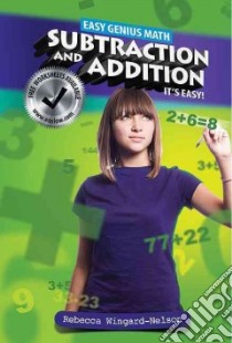Subtraction and Addition libro in lingua di Wingard-Nelson Rebecca